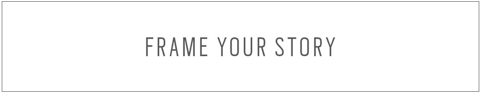Frame Your Story